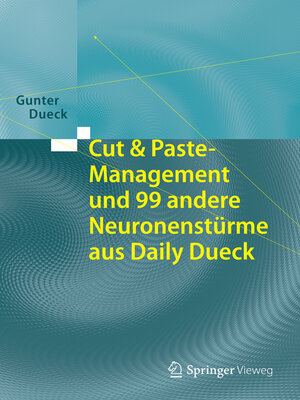 cover image of Cut & Paste-Management und 99 andere Neuronenstürme aus Daily Dueck